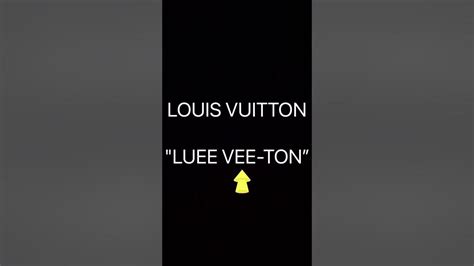 how to pronounce louis vuitton